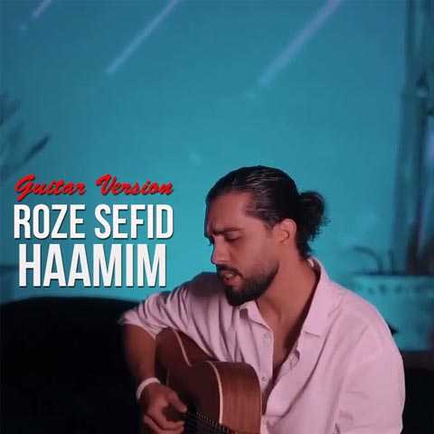Haamim Roze Sefid Guitar Version